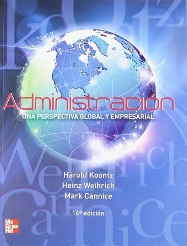 Administracion:una Perspectiva Global Y Empresarial 14/ed.