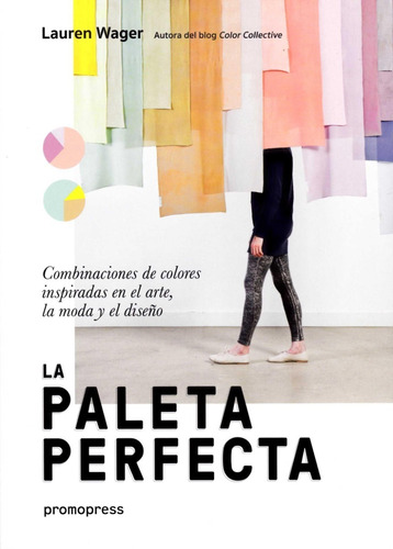 Libro Paleta Perfecta - Wager, Lauren