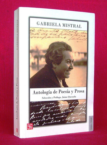 Gabriela Mistral Antología De Poesía Y Prosa / Cm Fce Tf