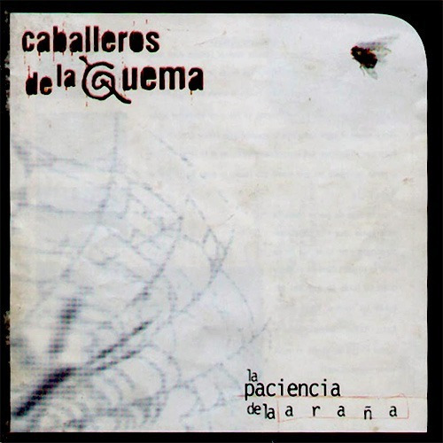 Caballeros De La Quema La Paciencia De La Araña Cd Nuevo