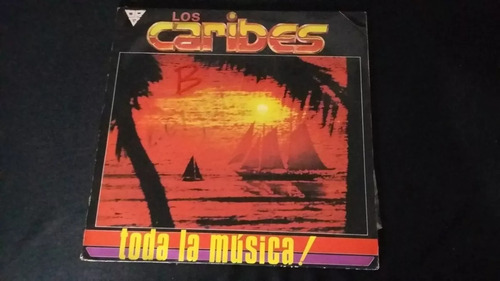 Los Caribes Toda La Musica Lp Vinilo Cumbia Salsa