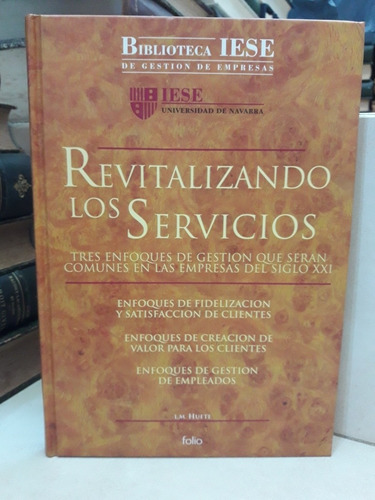 Revitalizando Los Servicios. Luis María Huete