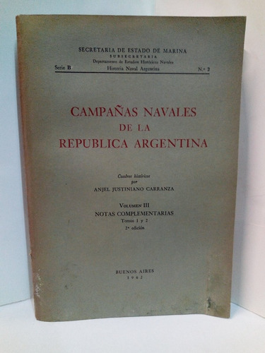 Campañas Navales De La Republica Argentina - Vol. 3 - T 1-2 
