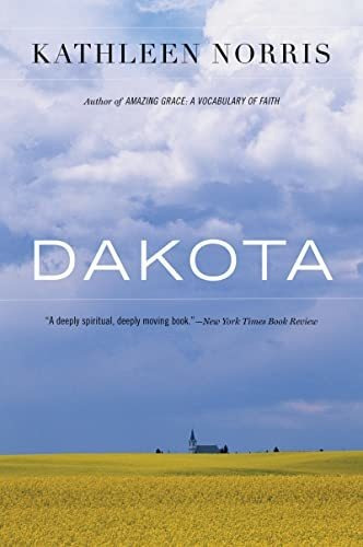 Book : Dakota A Spiritual Geography - Norris, Kathleen