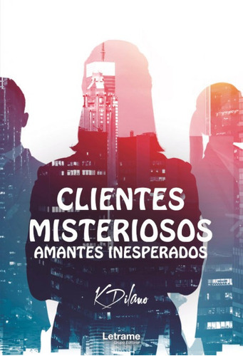 Libro Clientes Misteriosos, Amantes Inesperados