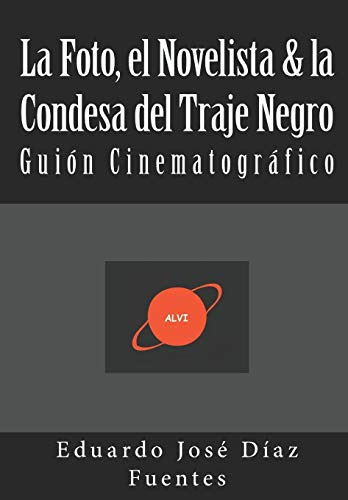 La Foto, El Novelista & La Condesa Del Traje Negro