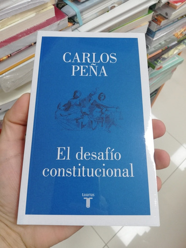 Libro El Desafío Constitucional - Carlos Peña 