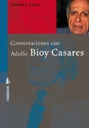 Noemi Ulla-conversaciones Con Adolfo Bioy Casares