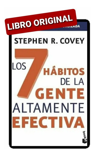 Los 7 Hábitos De La Gente Altamente Efectiva , Original