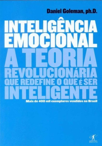 Inteligencia Emocional - (0809), De Goleman, Daniel. Editora Objetiva, Capa Mole Em Português