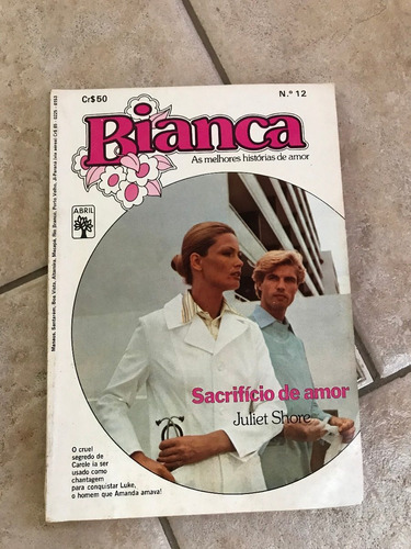 Livro De Romance Bianca Número 12 Sacrif. De Amor P479