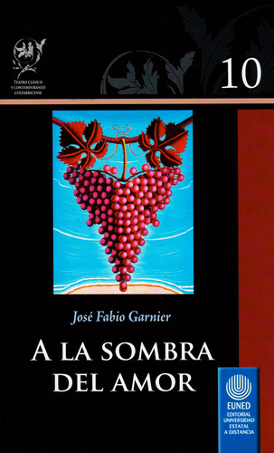 A La Sombra Del Amor, De José Fabio Garnier. Editorial Cori-silu, Tapa Blanda, Edición 2014 En Español