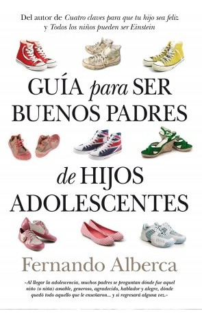 Libro Guia Para Ser Buenos Padres De Hijos Adolescentes -...