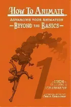 Comprar How To Animate Advancing Your Animation Beyond The Basics : A Guide To Becoming A Top Animator, De Chris Derochie. Editorial Cobblestone Media, Tapa Blanda En Inglés