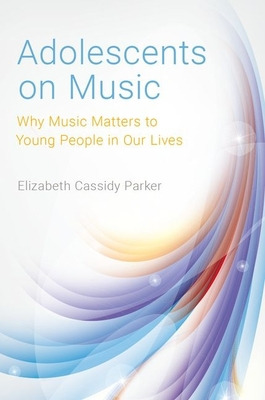 Libro Adolescents On Music - Cassidy Parker, Elizabeth