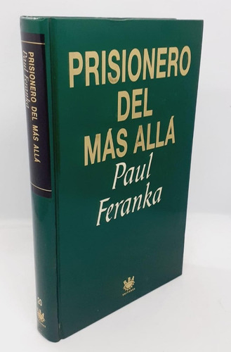 Prisionero Del Mas Allá - Paul Feranka - Rba