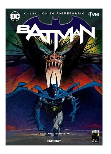 Comic Colección 80 Aniversario Vol.08 - Batman: Manbat