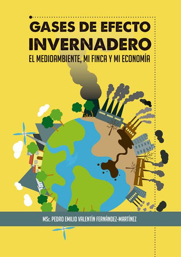 Libro: Gases De Efecto Invernadero. El Medio Ambiente, Mi Fi