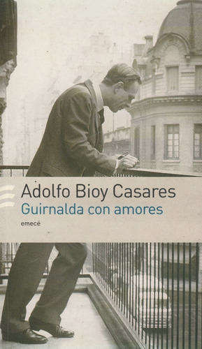 Libro Fisico Aguirnalda Con Amores Adolfo Bioy Casares