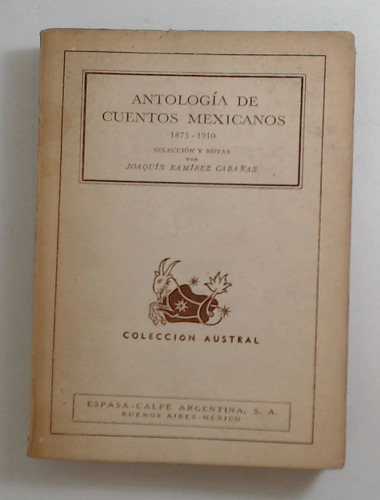 Antologia De Cuentos Mexicanos (1875-1910) - Ramirez Cabañas