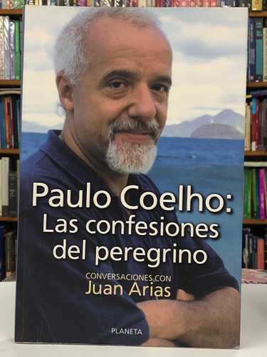 Las Confesiones Del Peregrino - Paulo Coelho -planeta