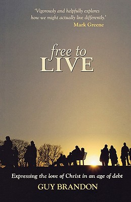 Libro Free To Live - Expressing The Love Of Christ In An ...