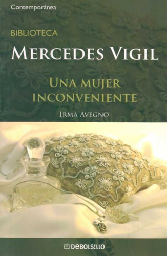 Una Mujer Inconveniente - Mercedes Vigil