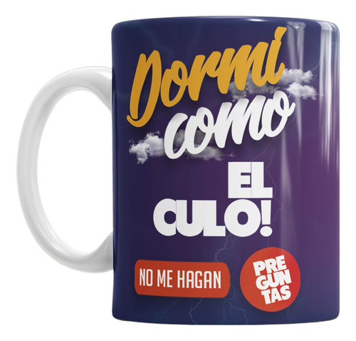 Taza Cerámica Premium Frases Graciosas Nuevos Fondos