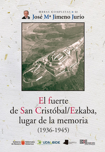 El Fuerte De San Cristóbal/ezkaba, Memoria -  -(t.dura) - *