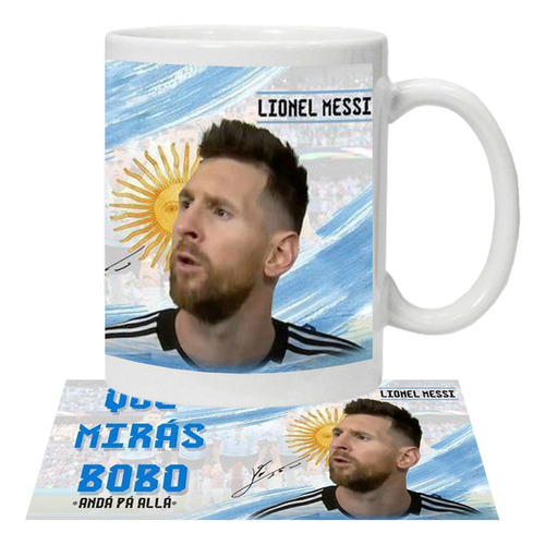 Tazon Lionel Messi Qué Mirás Bobo Futbol Argentina Grafimax