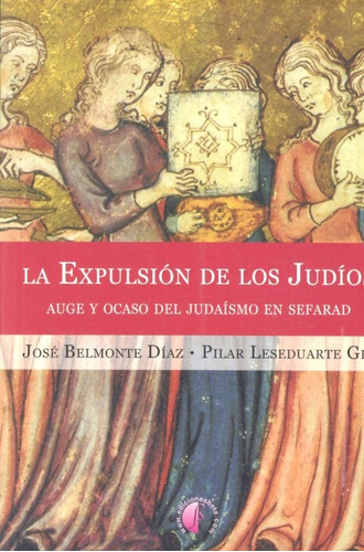 La Expulsiãâ³n De Los Judãâ¡os., De Belmonte,jose. Editorial Ediciones Beta Iii Milenio, Tapa Blanda En Español
