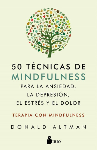 50 Tecnicas De Mindfulness - Donald Altman - Urano