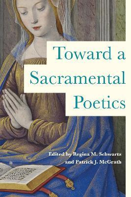 Libro Toward A Sacramental Poetics - Regina Schwartz