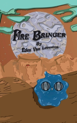 Libro Fire Bringer - Van Leeuwen, Eden