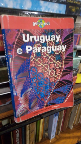 Uruguay E Paraguay Guia Lonely Planet Edt En Italiano 2000 