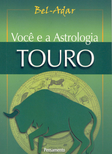 Voce E A Astrologia Touro, De Adar, Bel. Editora Editora Pensamento- Cultrix, Edição 14 Em Português