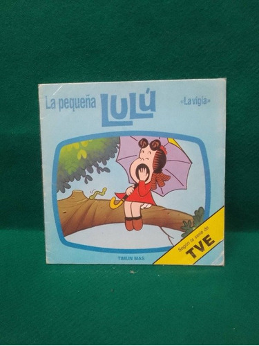 La Pequeña Lulu, La Vigia (timun) 1984