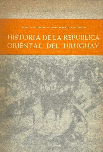 Historia De La Republica Oriental Del Uruguay