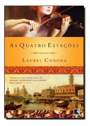 Quatro Estacoes, As, De Laurel Corona. Editora Record Em Português