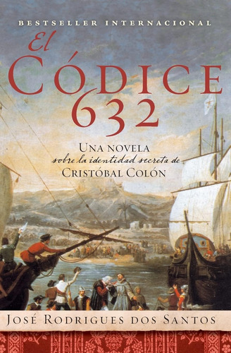 Libro: El Codice 632: Una Novela Sobre La Identidad Secreta 
