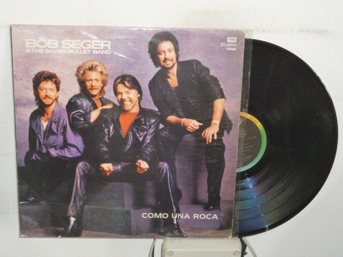 Bob Seger & Silver Bullet Band Como Una Roca Vinil A Ggjjzz