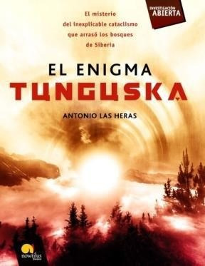 Libro El Enigma Tunguska De Antonio Las Heras