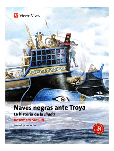 Naves Negras Ante Troya / Rosemary Sutcliff