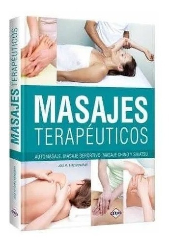 Libro Masajes Terapéuticos Lexus  Novedad