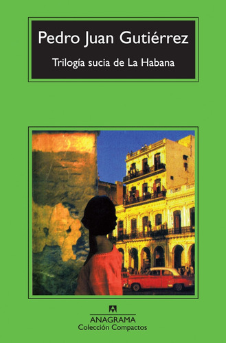 Libro - Trilogía Sucia De La Habana 