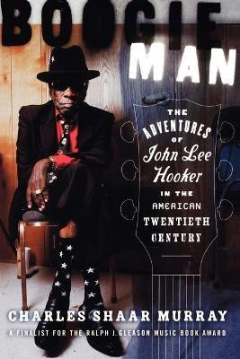 Libro Boogie Man : The Adventures Of John Lee Hooker In T...