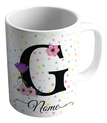 Caneca Personalizada Letra Inicial Nome Qualquer Letra Flor