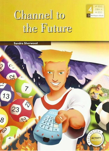 Libro: Channel To The Future. Sherwood, Sandra. Burlington