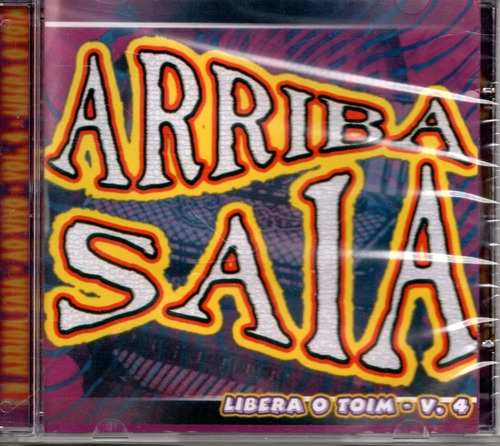 Cd Forró Arriba Saia - Libera O Toim Ao Vivo Vol.4