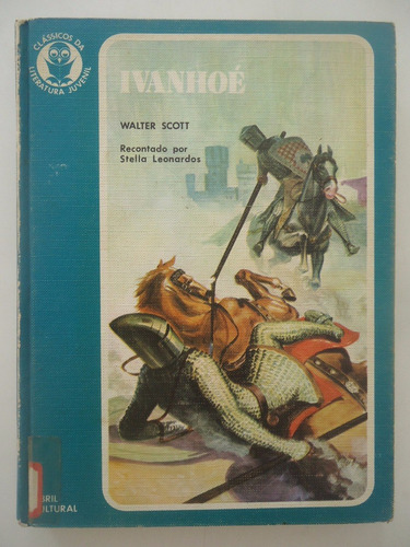 Ivanhoé - Walter Scott - Clássicos Da Literatura Juvenil